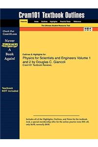 Studyguide for Physics for Scientists and Engineers Volume 1 and 2 by Giancoli, Douglas C., ISBN 9780321542144