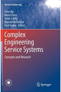 Complex Engineering Service Systems