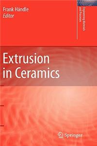 Extrusion in Ceramics