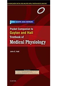 Pocket Companion to Guyton and Hall Textbook of Medical Physiology