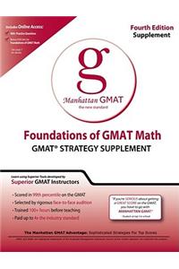 Foundations of GMAT Math: GMAT Strategy Supplement