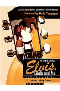 Elvis, Linda and Me