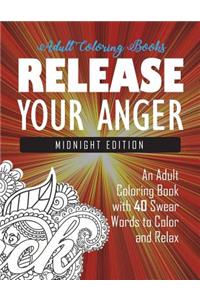 Release Your Anger