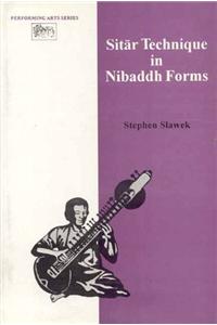 Sitar Technique In Nibaddh Forms