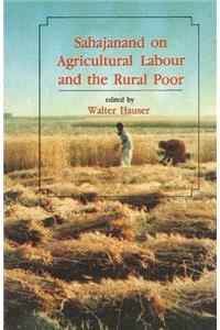 Sahajanand on Agricultural Labour and the Rural Poor