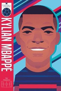 Football Legends #6: Kylian Mbappe