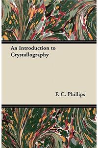 An Introduction to Crystallography