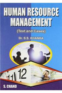 Human Resource Management: Text and Cases