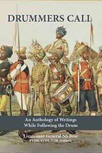 Drummers Call: An Anthology of Writings While Following the Drum