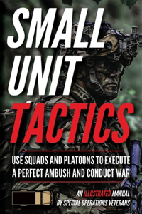 Small Unit Tactics