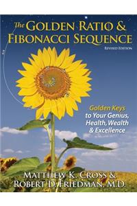 The Golden Ratio & Fibonacci Sequence