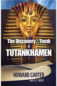 The Discovery of the Tomb of Tutankhamen