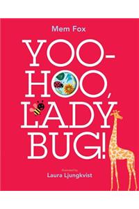 Yoo-Hoo, Ladybug!