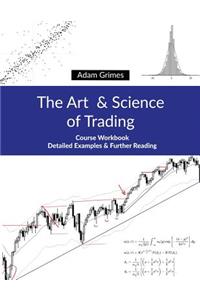 The Art and Science of Trading