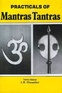 Practicals of Mantras Tantras