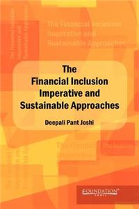 Financial Lnclusion Lmperative and Sustainable Approaches