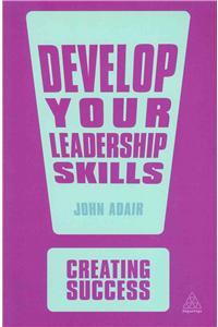 Develop Your Leadership Skills