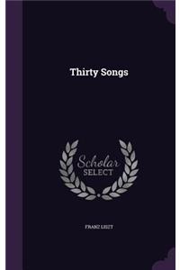 Thirty Songs