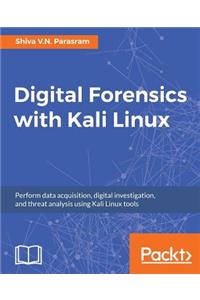 Digital Forensics with Kali Linux