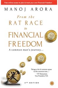 From the Rat Race to Financial Freedom (Second Edition)