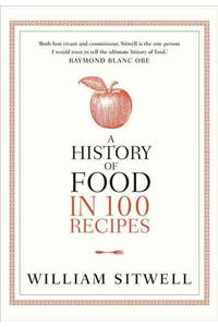 History of Food in 100 Recipes