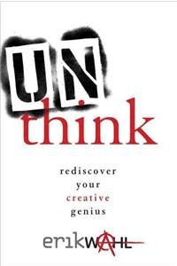 Unthink