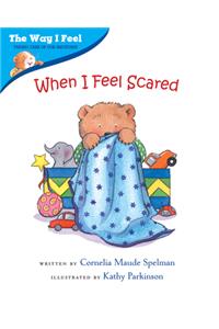 When I Feel Scared