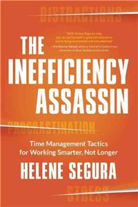 The Inefficiency Assassin