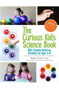 The Curious Kid's Science Book