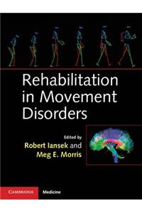 Rehabilitation in Movement Disorders