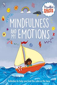 Mindful Spaces: Mindfulness and My Emotions