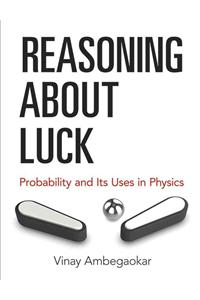 Reasoning about Luck