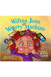 Wilma Jean the Worry Machine