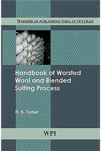 Handbook of Worsted Wool and Blended Suiting Process