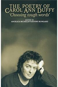 'choosing Tough Words': The Poetry of Carol Ann Duffy