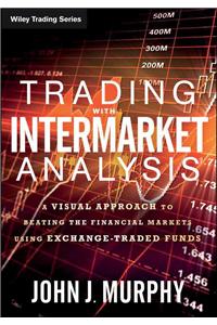 Trading with Intermarket Analysis