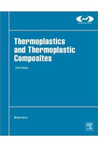 Thermoplastics and Thermoplastic Composites