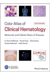 Color Atlas of Clinical Hematology