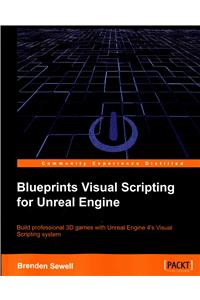 Blueprints Visual Scripting for Unreal Engine