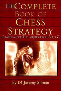 The Complete Book of Chess Strategy