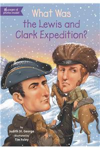 What Was the Lewis and Clark Expedition?