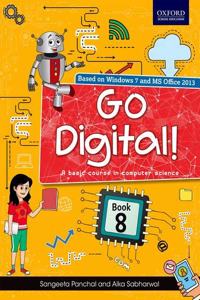 Go Digital!:A Basic Course in Computer Science Class 8