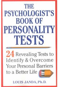 The Psychologist's Book of Personality Tests