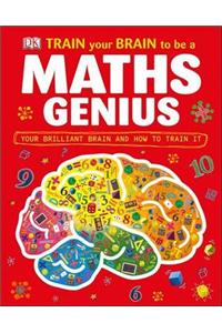 Train Your Brain to be a Maths Genius