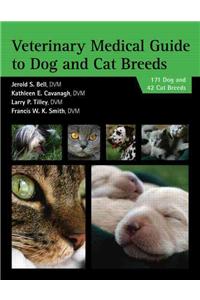 Veterinary Medical Guide to Dog and Cat Breeds