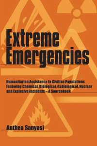 Extreme Emergencies