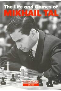 Life & Games of Mikhail Tal