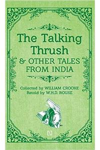 The Talking Thrush and Other Tales from India