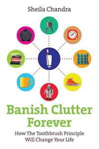 Banish Clutter Forever