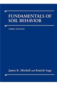 Fundamentals of Soil Behavior